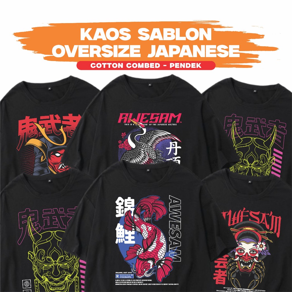 KAOS OVERSIZE JAPANESE - AWESAM