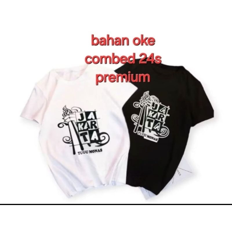 NON COD kaos distro oleh oleh JAKARTA TUGU MONAS KAOS dewasa unisex  OLEH OLEH BAJU SOUVENIR  COMBED