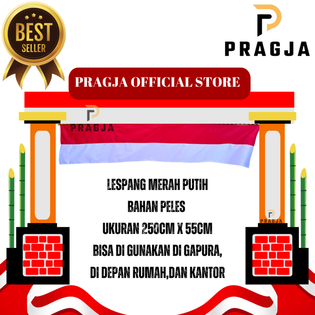 PRAGJA Bendera merah putih bendera Indonesia Bendera Gapura
