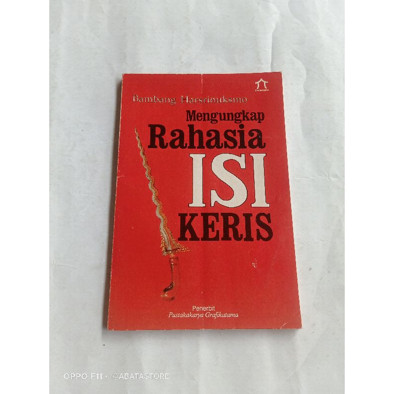 BUKU MENGUNGKAP RAHASIA ISI KERIS BAMBANG HARSRINUKSMO