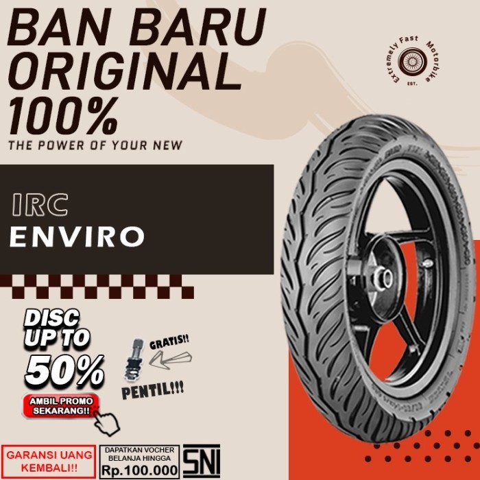 Ban Motor Tubeless IRC Enviro Ring 17 Ban Motor Vixion Supra Satria Jupiter Tubles  Sepasang Ring 17