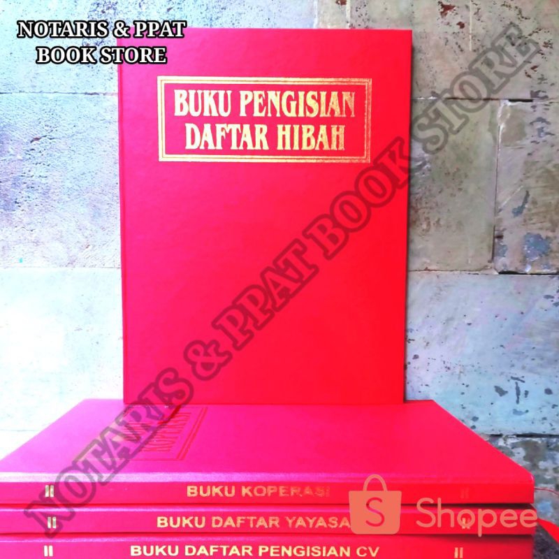 

BUKU PENGISIAN DAFTAR HIBAH BUKU PENDUKUNG NOTARIS