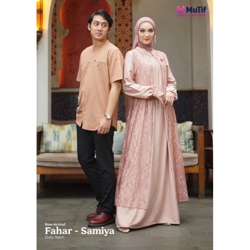 COUPLE MUTIF FAHAR SAMIYA NEW ARRIVAL