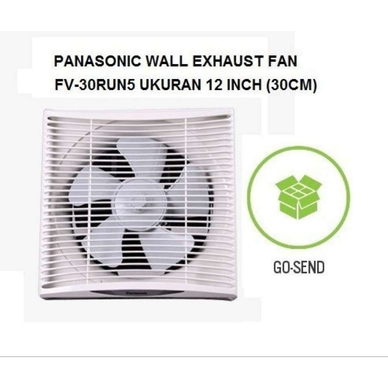 PANASONIC 30RUN/ WALL EXHAUST FAN PANASONIC 30 RUN/ EXHAUST FAN 12 INCH PANASONIC 30RUN/ EXHAUST FAN