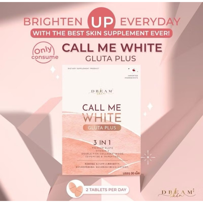 CALL ME WHITE THAILAND | Gluta Plus 3IN1 Premium Japan Glutathione Vitamin C Double Fish Collagen 10