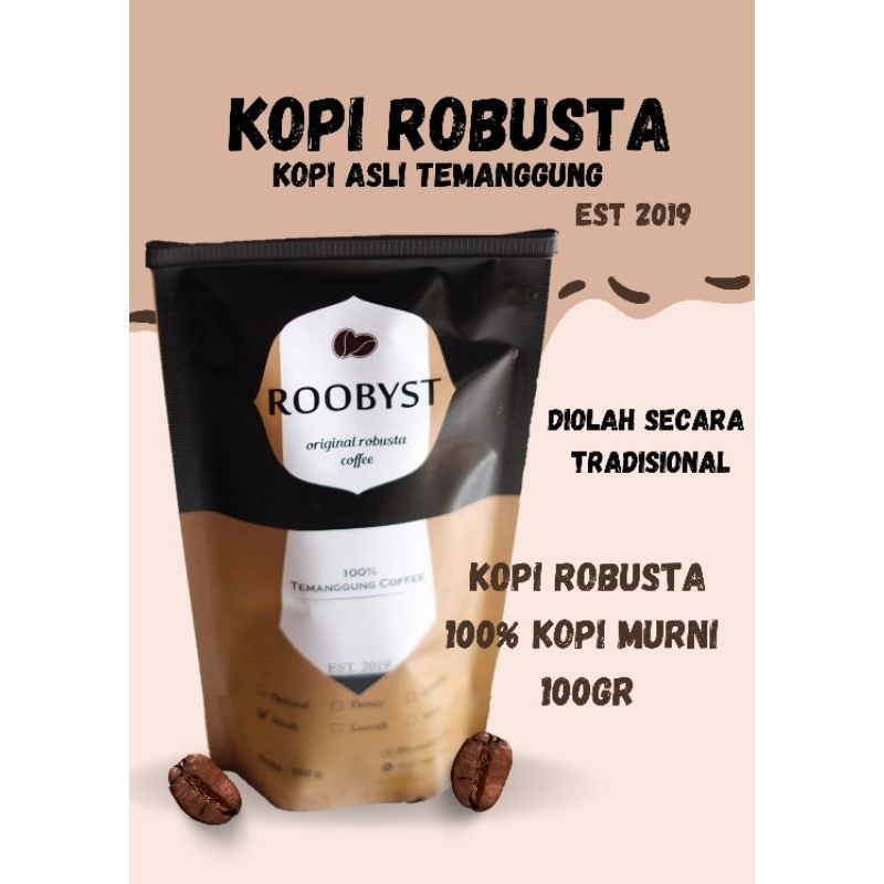 

Roobyst Kopi Robusta Temanggung Super 100 gr Fresh Roasted KOPI BUBUK