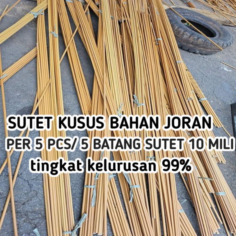 sutet bahan joran mentahan belum di serut 10 mm panjang 210-220cm per 5 pcs kelurusan 99%