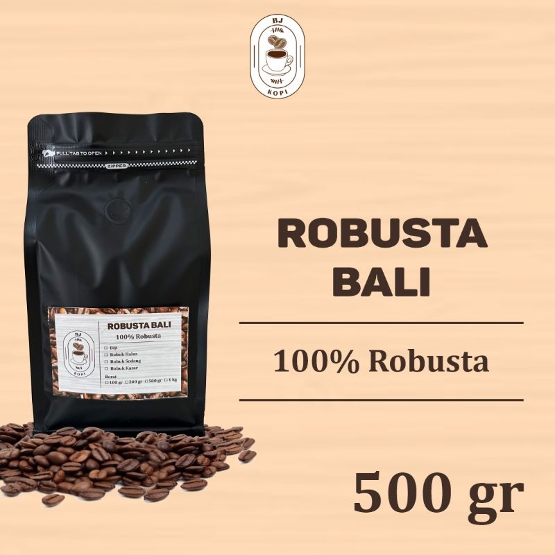 

Kopi Robusta Bali Robusta Coffee Roast Beans 500gr Biji Bubuk