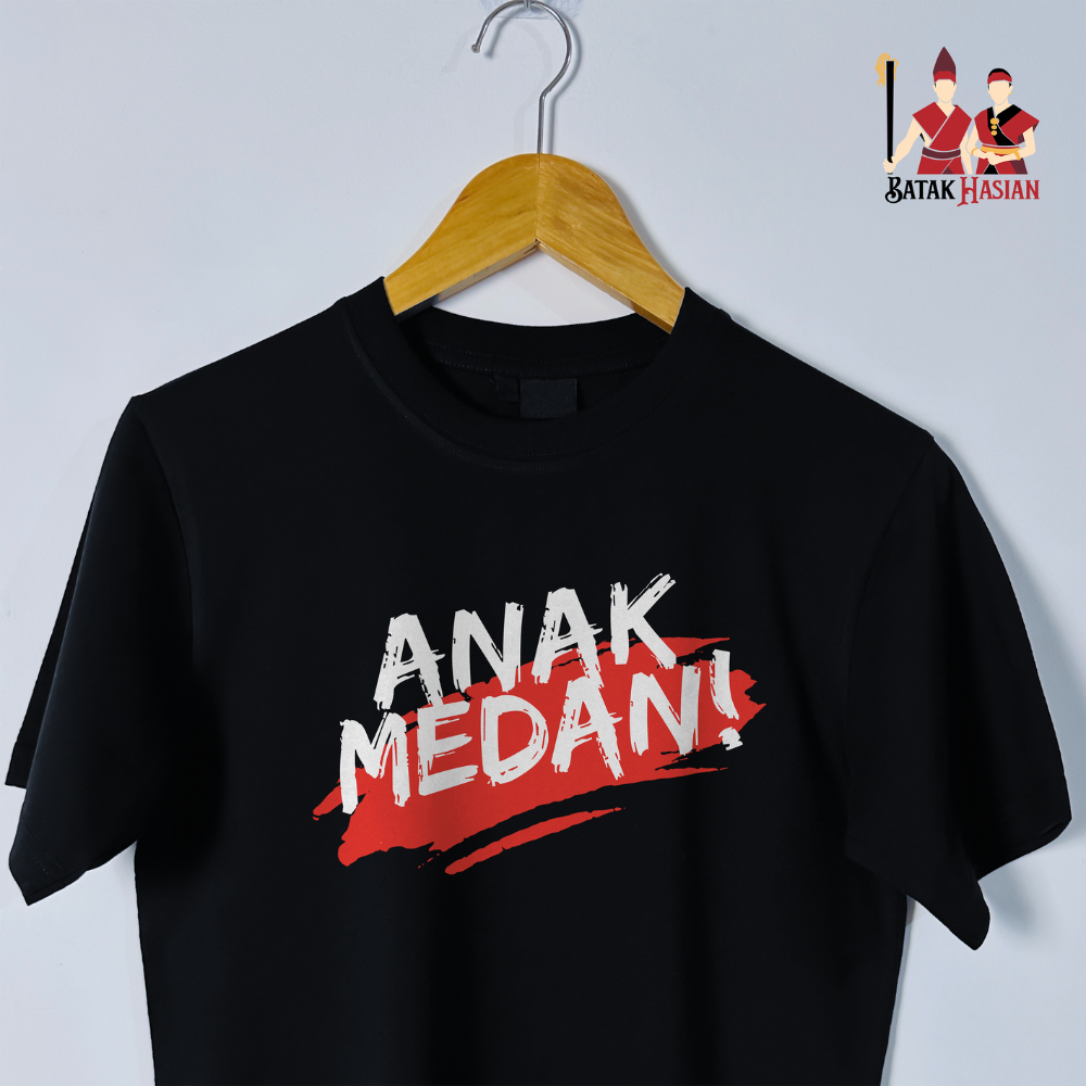 ANAK MEDAN (Versi 1) - Kaos Batak - Katun premium 100% - Batak Hasian Official Store