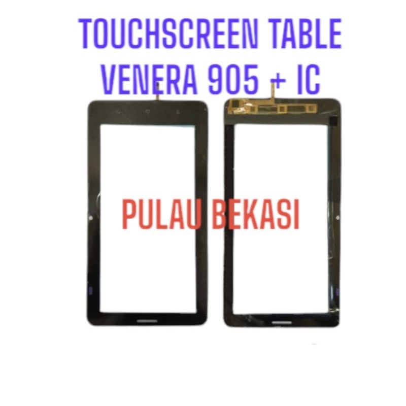 TOUCHSCREEN TABLE VENERA 905 + IC - TS TAB VENERA 905 + IC - LAYAR SENTUH TABLE VENERA 905 + IC