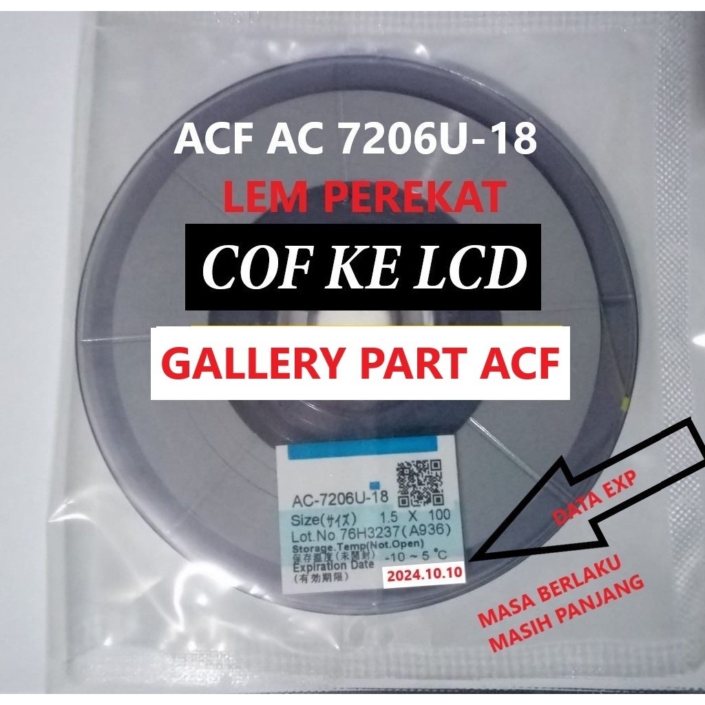

Lem ACF AC 7206 LEM LCD COF Flexibel KE LCD sesuai varian