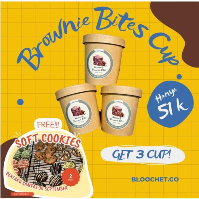 

BUNDLING 3 CUP Brownie bite cup (FREE SOFT COOKIES)