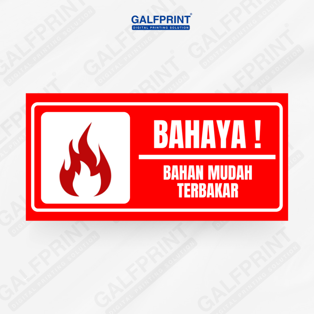 GALFPRINT STICKER SIGN BAHAYA BAHAN MUDAH TERBAKAR 12X5 CM