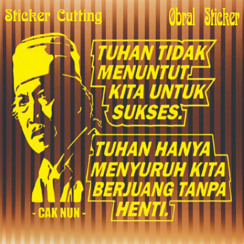 Cutting Sticker Stiker Kaca Truck/Pick UP L300 Kata Kata Cak Nun / Stiker Mobil Cak Nun