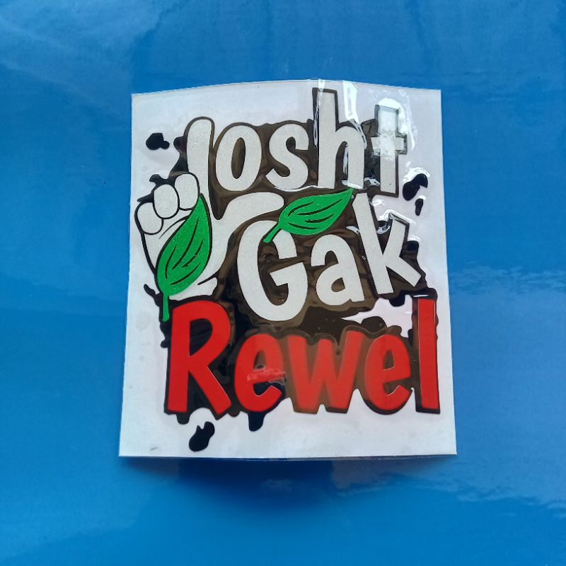 Sticker LOSHT GAK REWEL