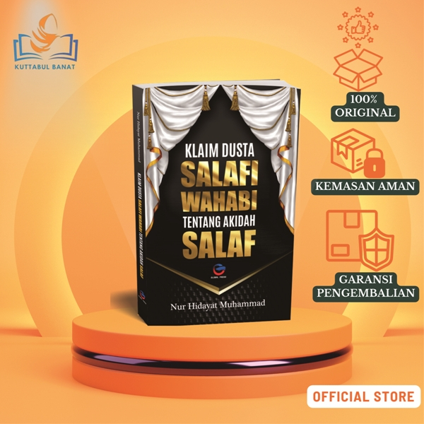 Klaim Dusta Salafi Wahabi tentang Akidah Salaf