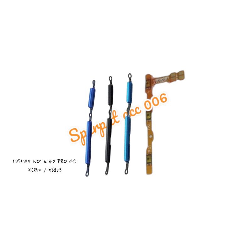 Tombol set + flexsible on off infinix note 40 pro 4G X6850 X6853 tombol luar fullset 1set ORI