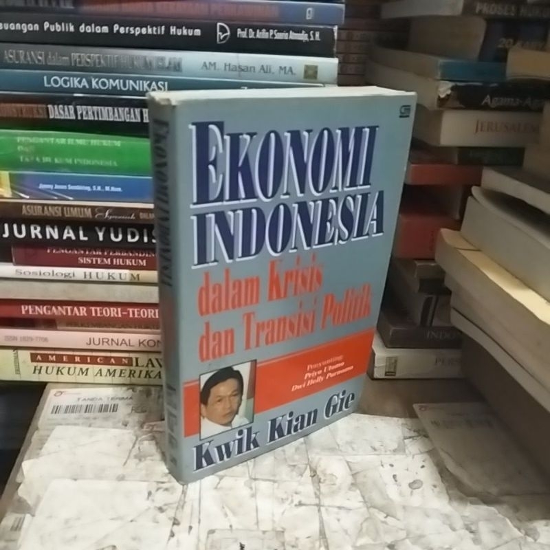 EKONOMI INDONESIA Dalam Krisis Dan Transisi Politik By Kwik Kian Gie
