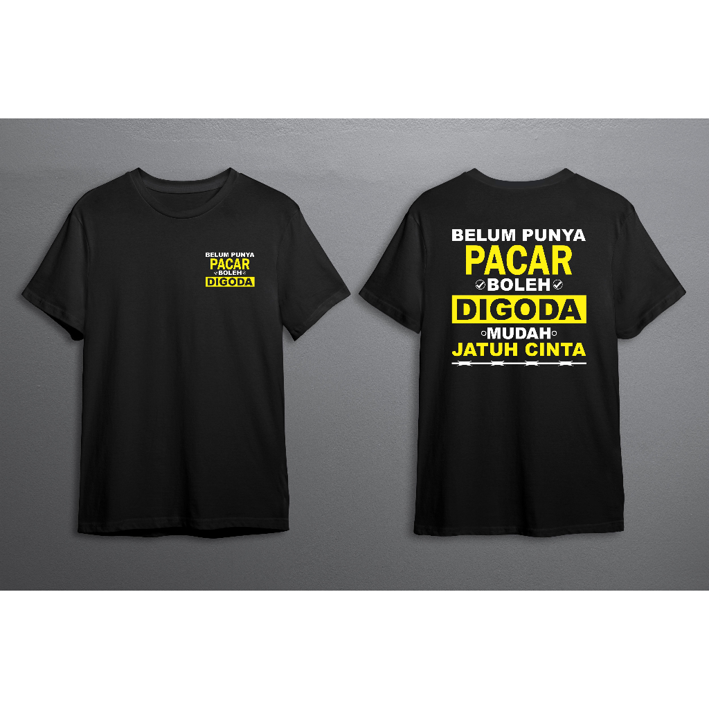 KAOS KATA KATA BELUM PUNYA PACAR BIG SIZE JUMBO