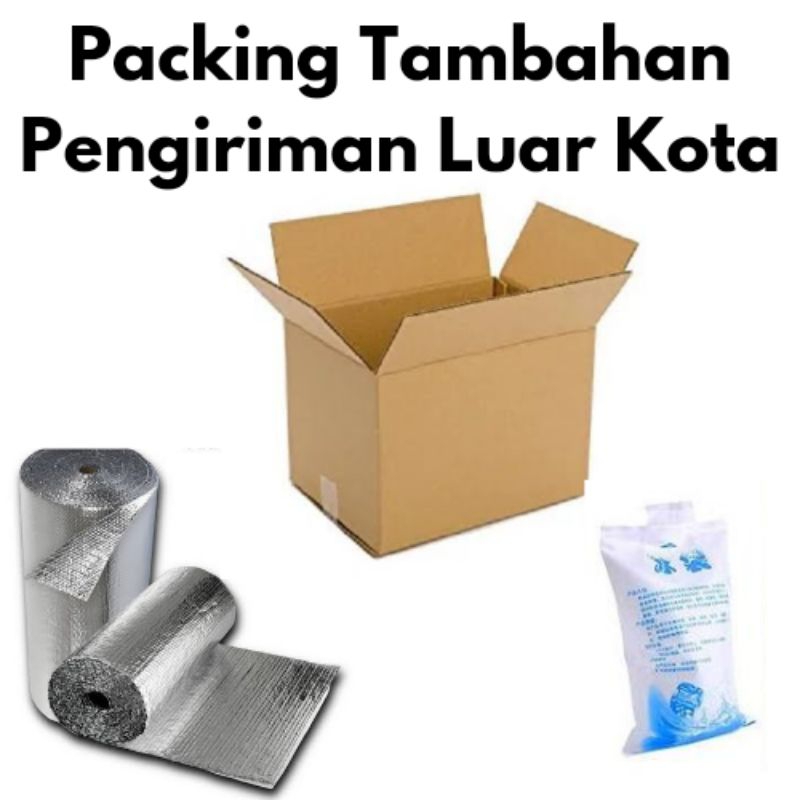 

Packing Tambahan Luar Kota