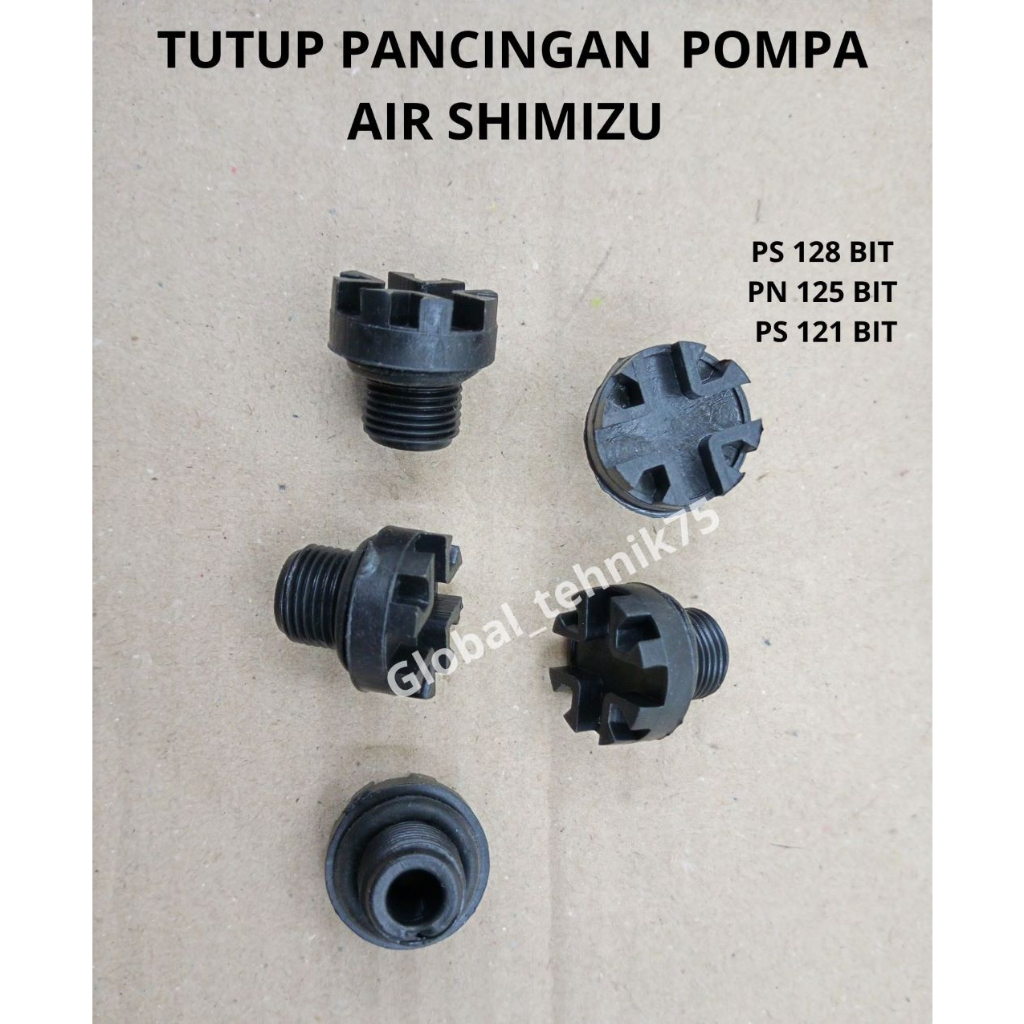 PLUG TUTUP PANCINGAN  POMPA AIR SHIMIZU PS128 BIT PS 121 BIT PN 125