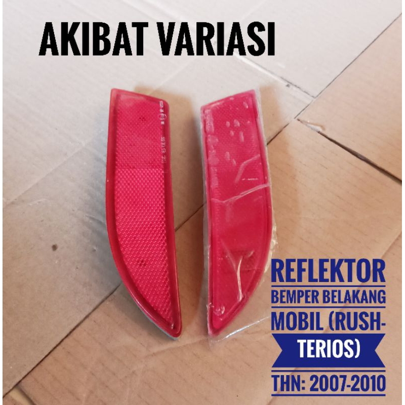Reflektor Bemper Mobil Rush Terios 2007 2010 Mata Kucing Rush Terios