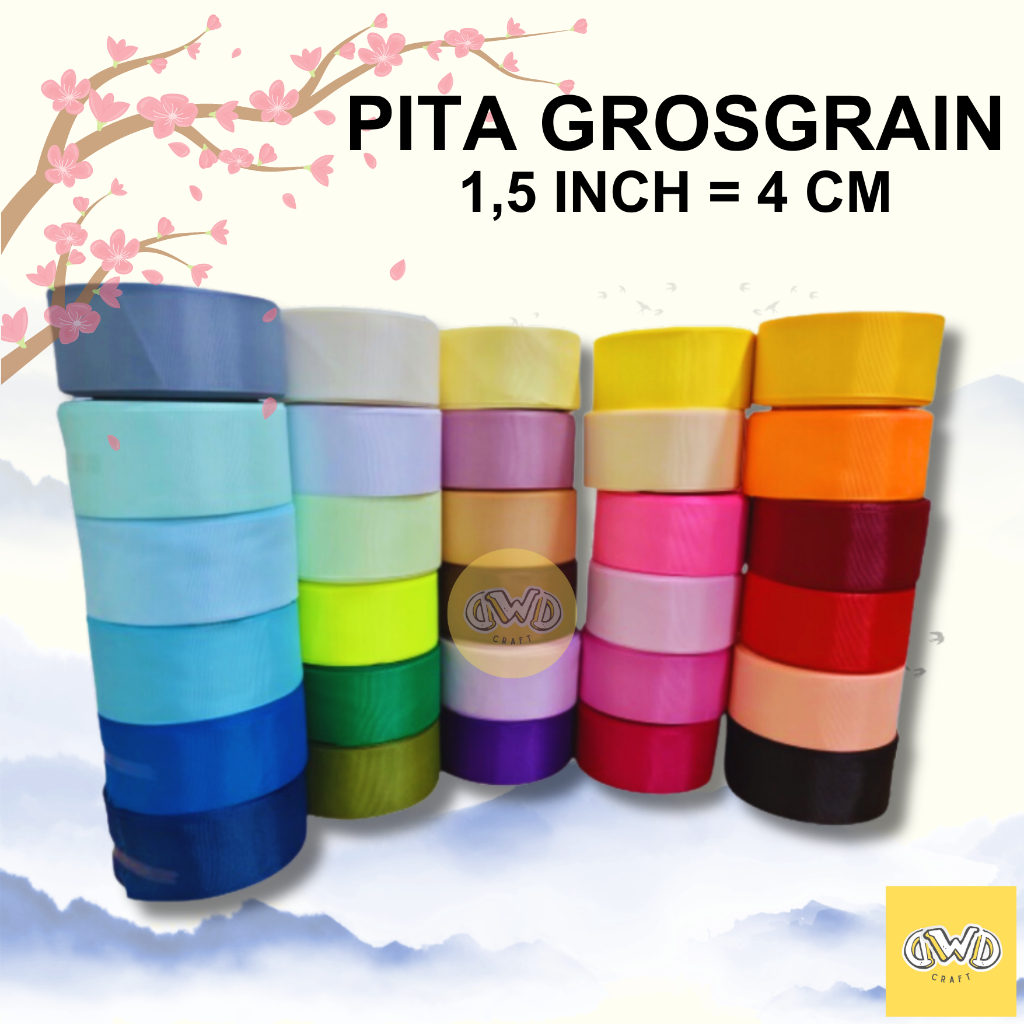 

Pita Grossgrain 1,5 inchi ( 4cm ) per Roll 18 meter