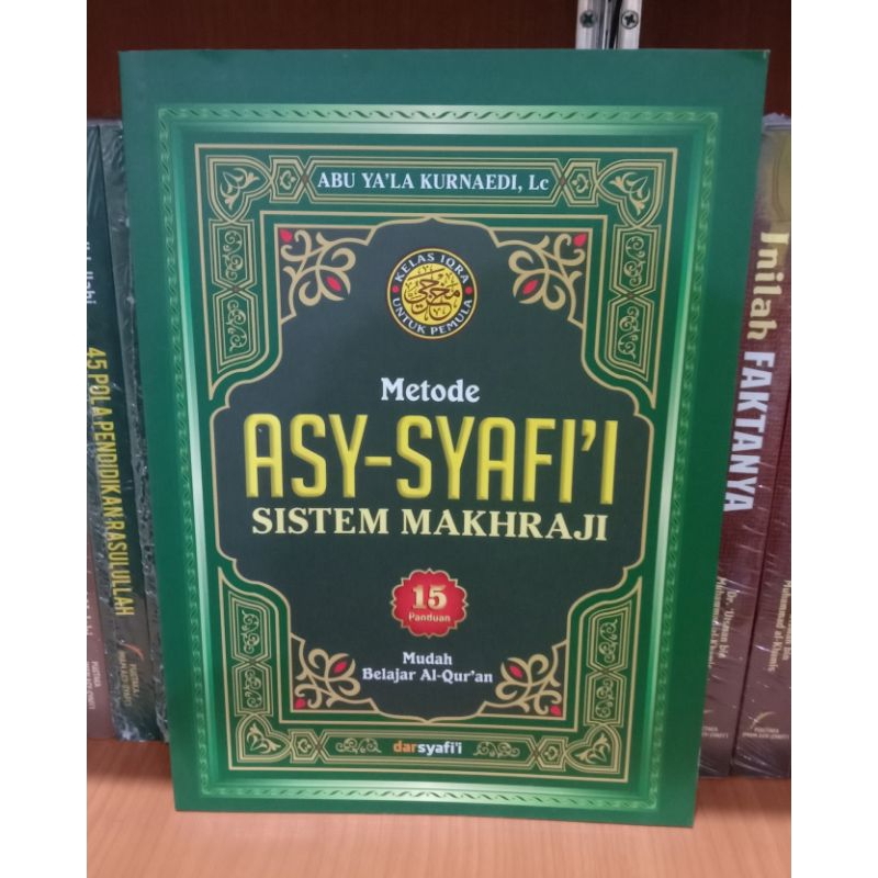 Metode Asy-Syafi'i Sistem Makhraji