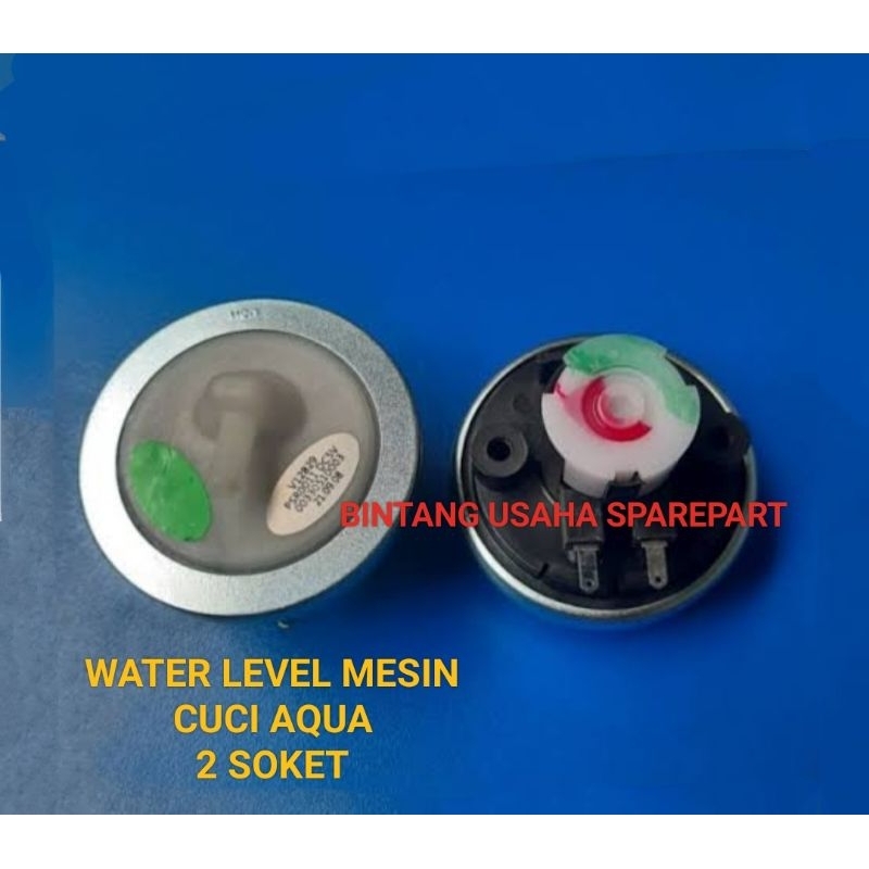 WATER LEVEL MESIN CUCI AQUA 1 TABUNG SOKET 2