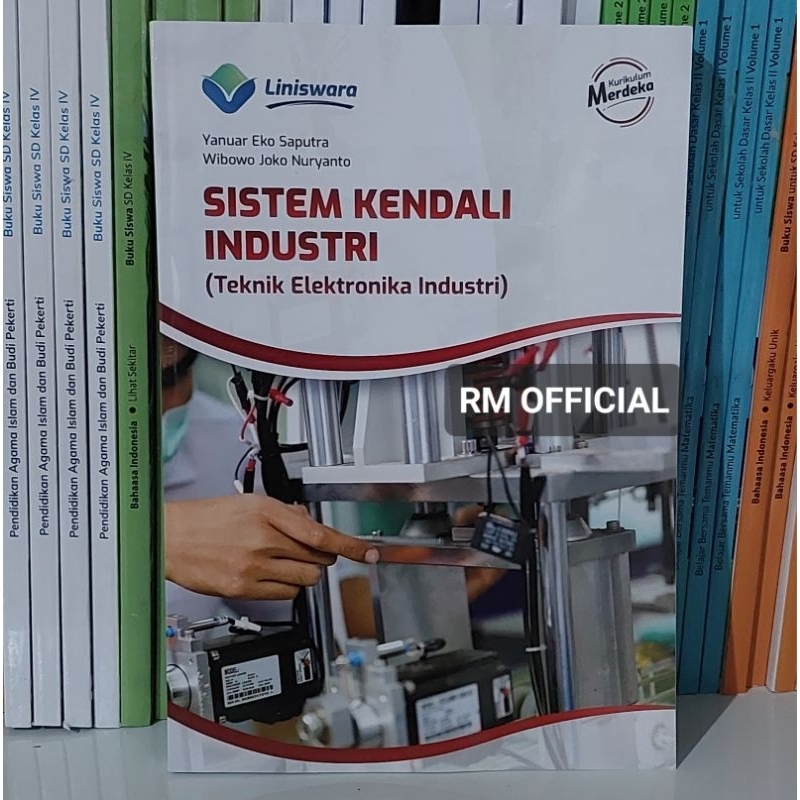 Buku Sistem Kendali Industri (Teknik Elektronika Industri) Fase F SMK Kurikulum Merdeka