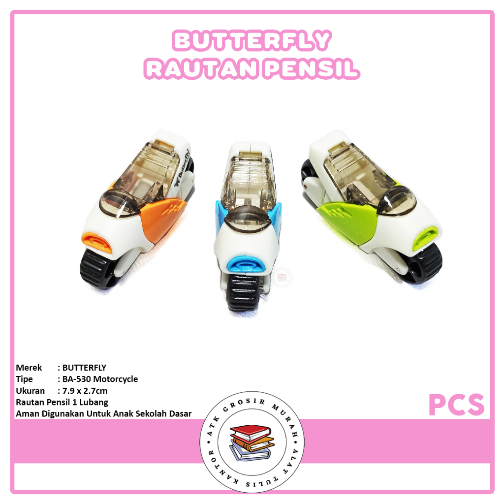 

BUTTERFLY - Serutan BA-530 Motorcycle - Pcs