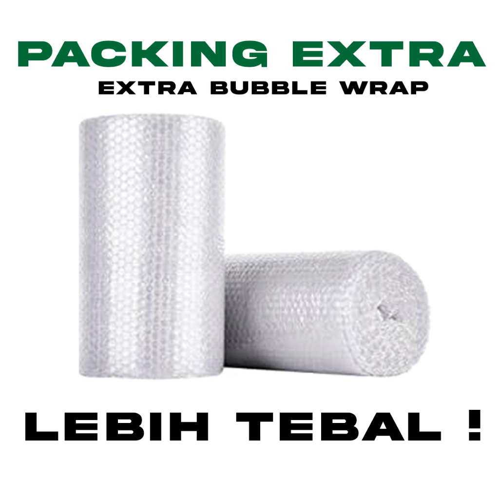 

Extra Bubble Wrap