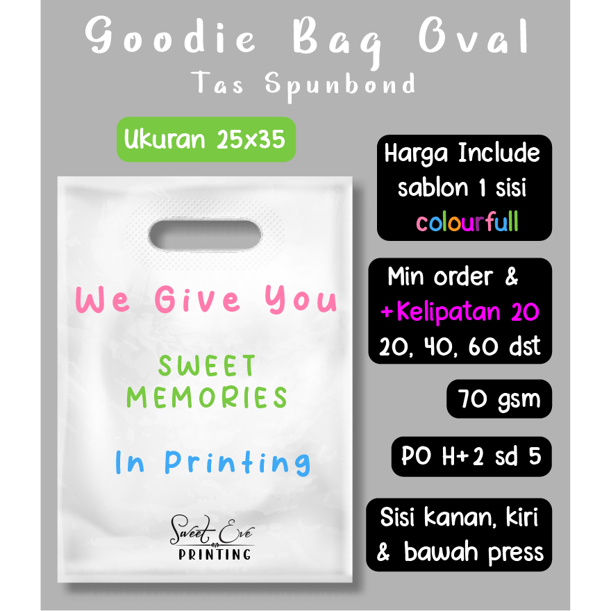 

Tas Spunbond Oval uk 25x35cm ketebalan 70gsm / Goodie Bag / Tas Promosi (Harga termasuk Sablon COLOURFULL 1 sisi)