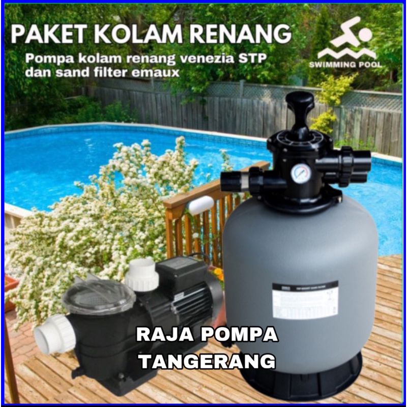 Paket Pompa 1/2hp Kolam Renang Venezia Stp50 dan Filter Kolam 16 inchi