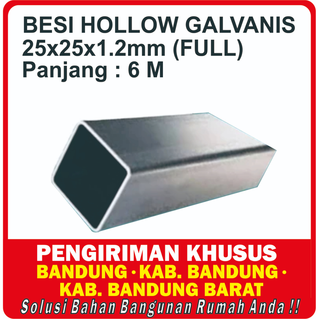 Besi Hollow Galvanis 25 x 25 (FULL) / Hollow Galvanis 25 x 25 x 6 (FULL)
