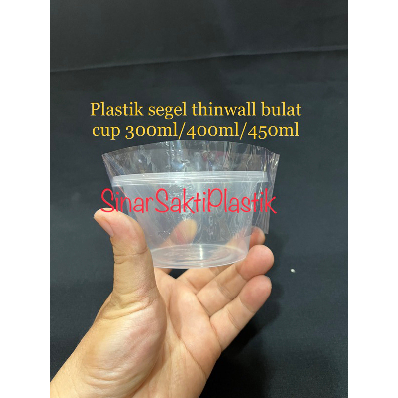 PLASTIK SEGEL Thinwall Bulat / Cup 450ml 400ml 300ml