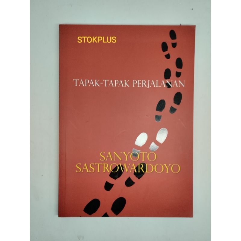 TAPAK-TAPAK PERJALANAN SANYOTO SASTROWARDOYO