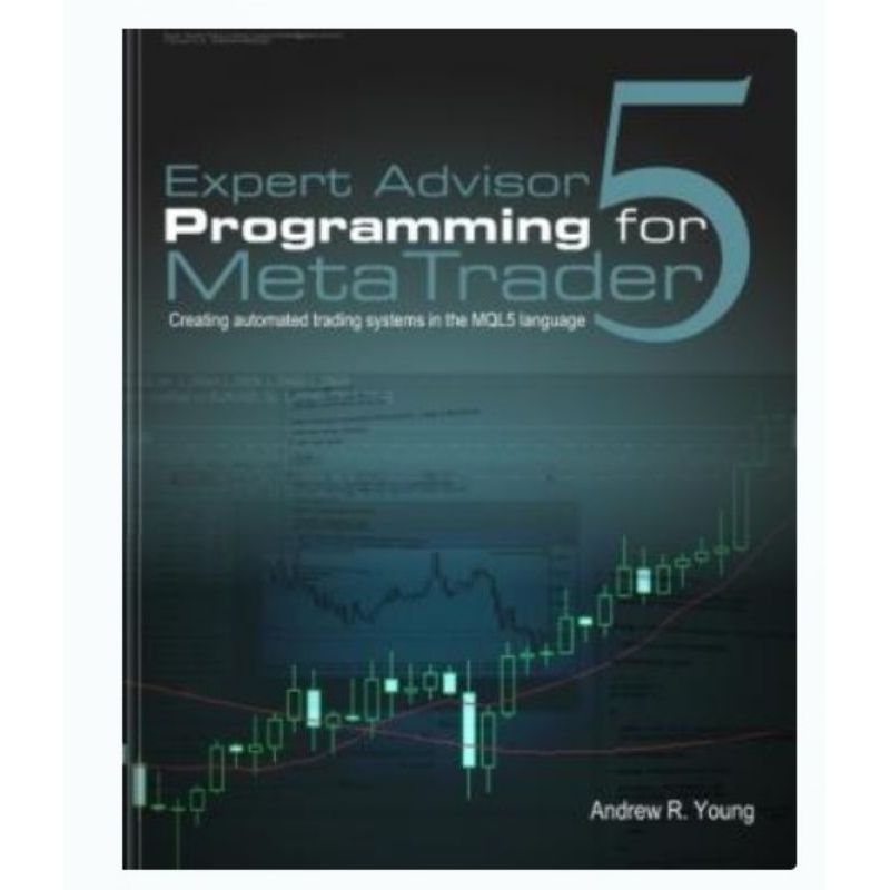 Expert Advisor Programming for Metatrader 5
