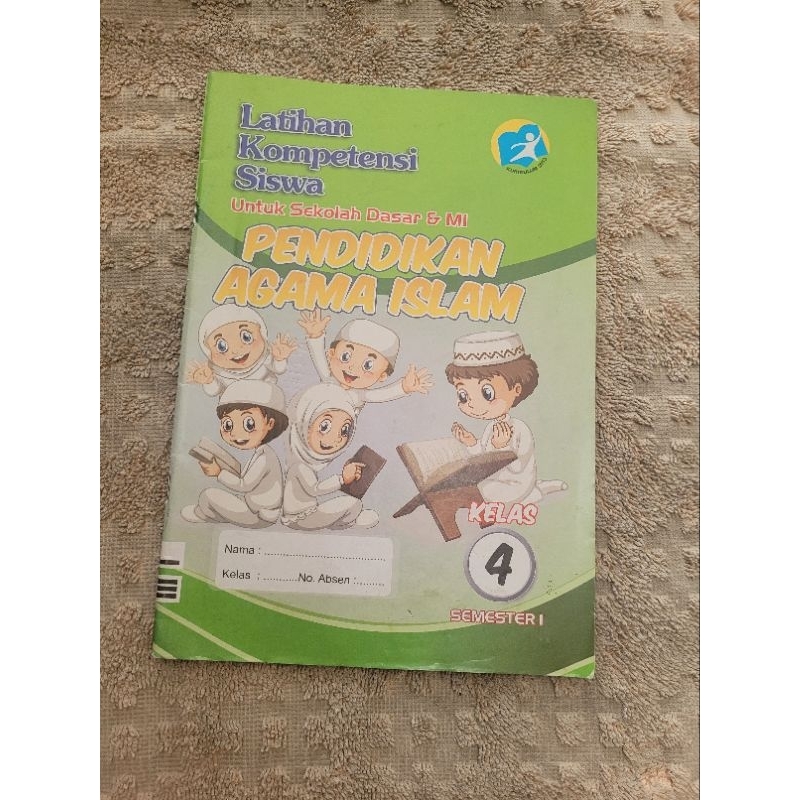 

LKS PAI Pendidikan Agama Islam Kelas 4 IV SD Semester 1