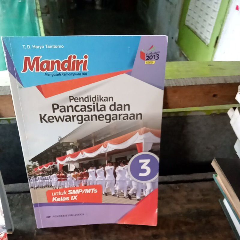 Buku Mandiri PPKN SMP MTs Kelas III 3 IX Revisi Kurikulum 2013 Erlangga - Haryo Tamtomo