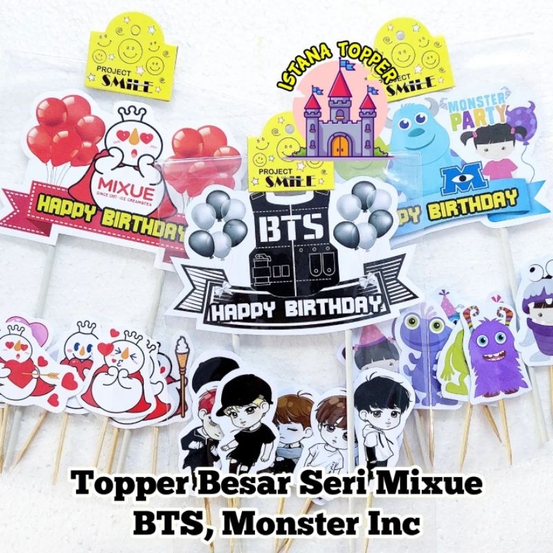 Topper Cake BESAR Tema MIXUE, BTS, MONSTER INC / Topper Ultah Unik