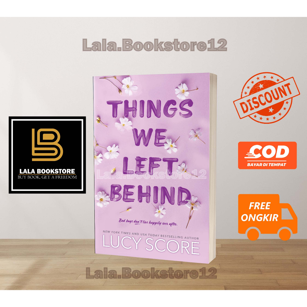 Things We Left Behind - Lucy Score