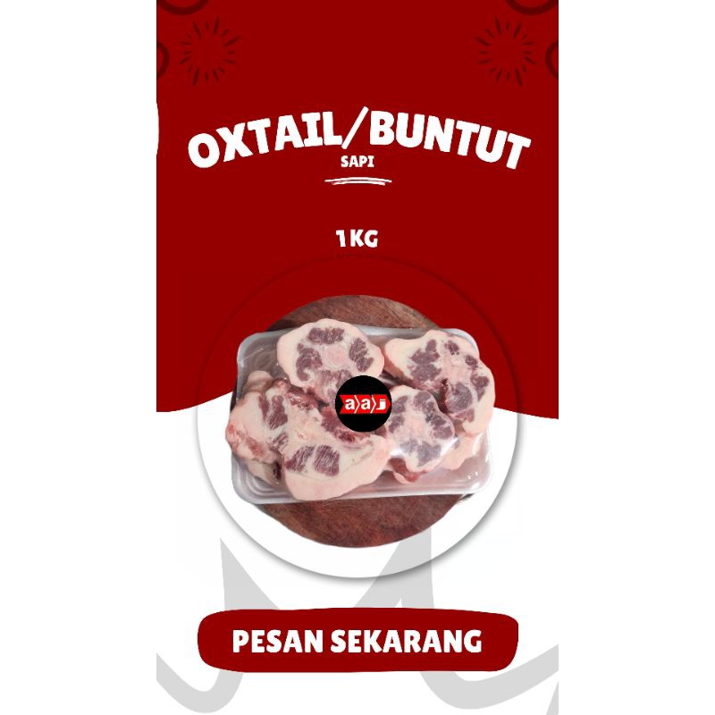 

OXTAIL (BUNTUT SAPI)