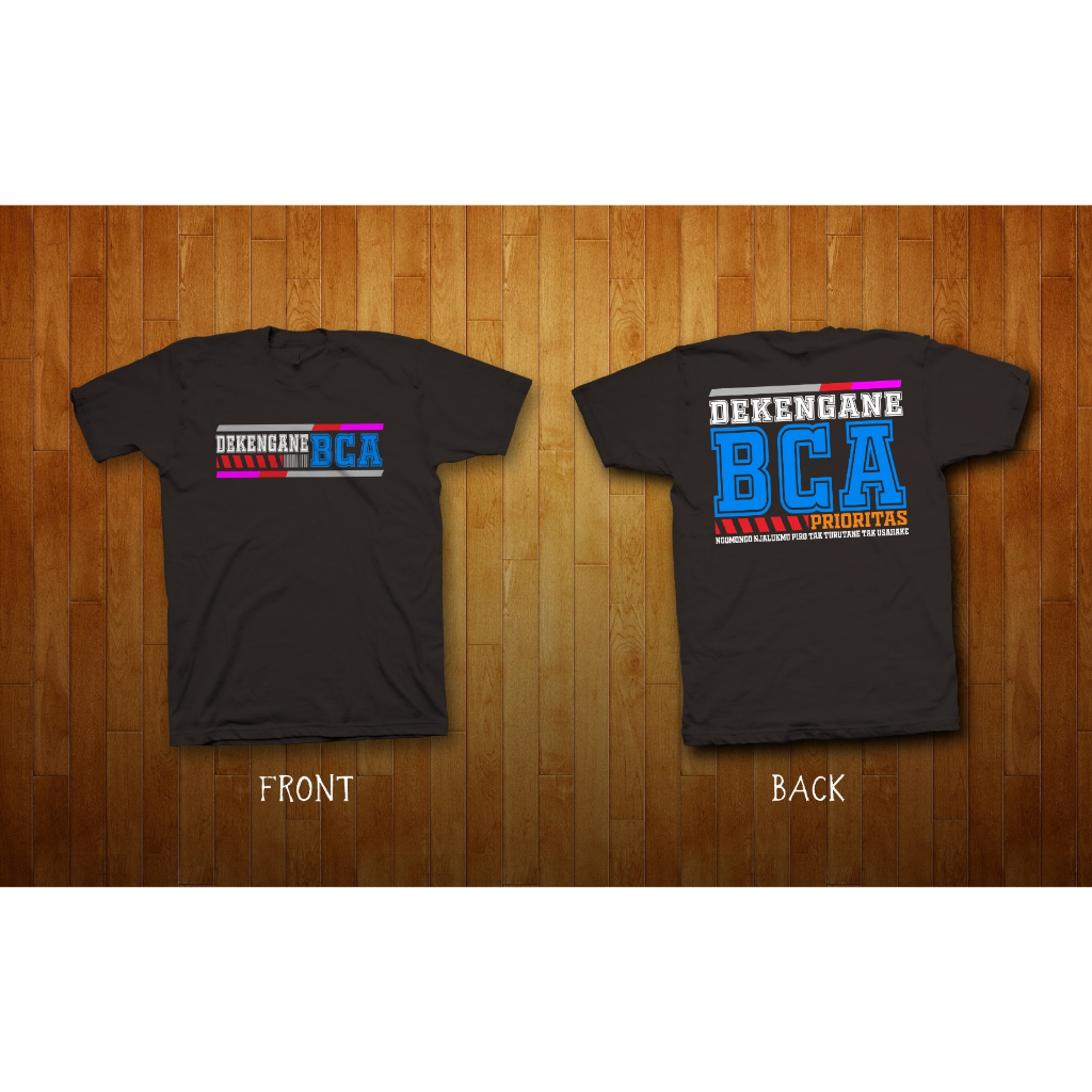 Kaos Dekengane BCA Prioritas