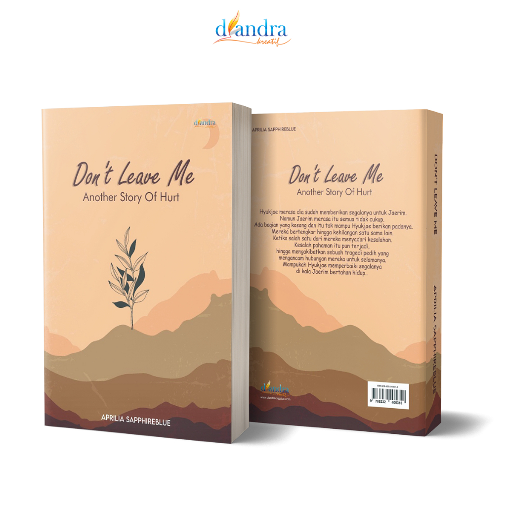 Don’t Leave Me: Another Story of Hurt Karya Aprilia SapphireBlue