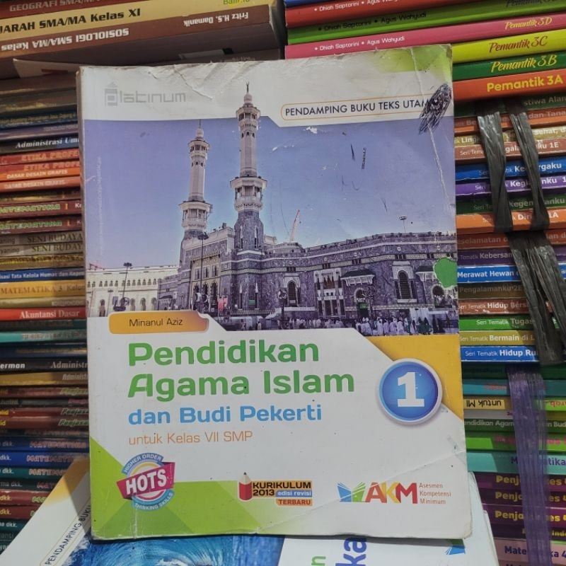 BUKU BEKAS PLATINUM - PENDIDIKAN AGAMA ISLAM DAN BUDIPERKETI KELAS 1 SMP AKM K13 REVISI