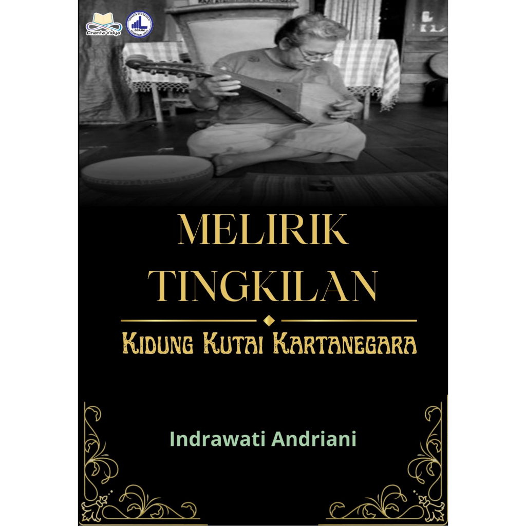 Buku Kebudayaan; Buku Musik; Seni dan Budaya; Kalimantan; Buku Referensi: Melirik Tingkilan Kidung K