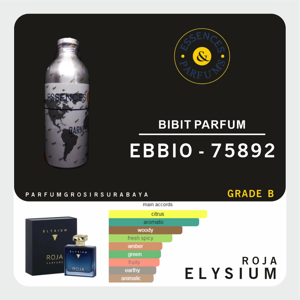 Bibit Parfum - EBBIO 75892 | Grade B | Roja Elysium | Essences | 500gr Segel