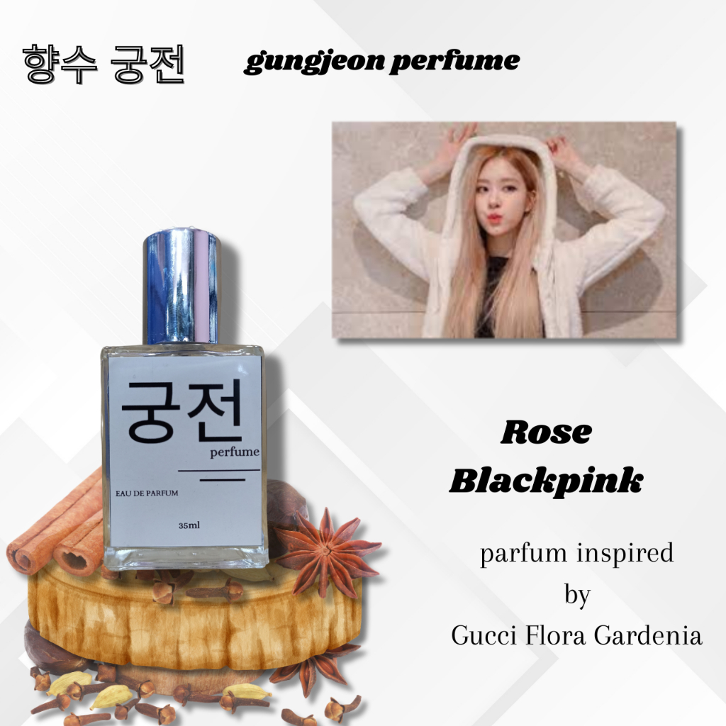 Parfum Rose Blackpink - inspired by Gucci Flora Gardenia - Parfum Korea - Gungjeon Perfume