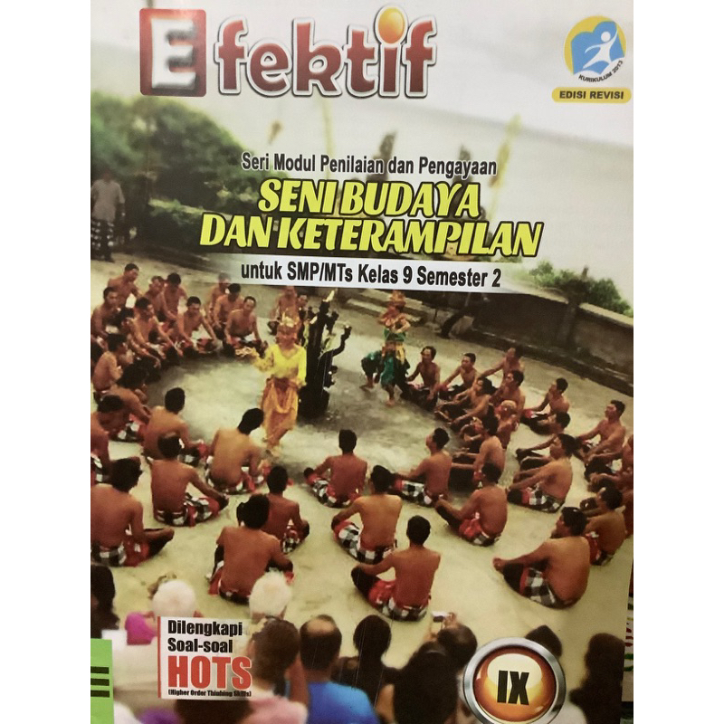 LKS EFEKTIF SENI BUDAYA DAN KETERAMPILAN UNTUK SMP KELAS 9 SEMESTER 2 k13 edisi revisi